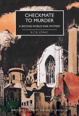 Checkmate to Murder: A Second World War Mystery - British Library Crime Classics (Paperback)