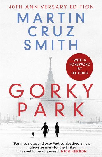 Gorky Park - The Arkady Renko Novels 1 (Paperback)