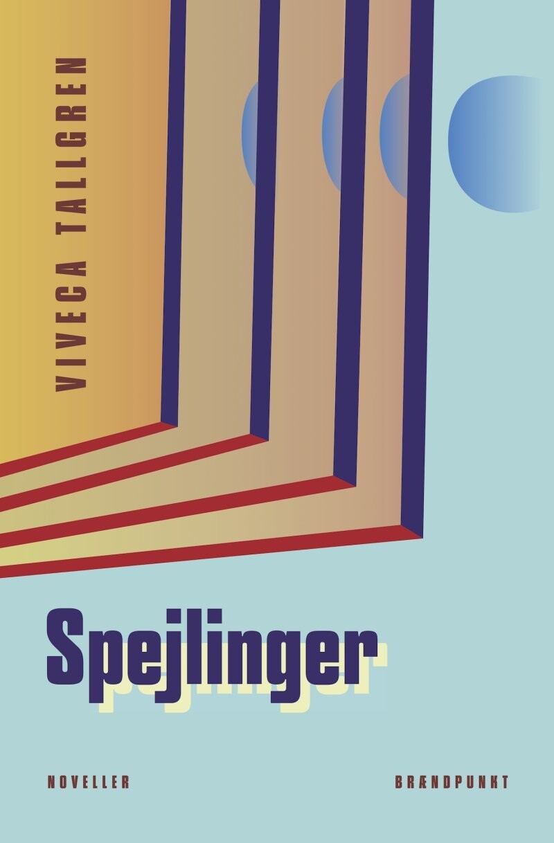 Spejlinger - Viveca Tallgren - Bog