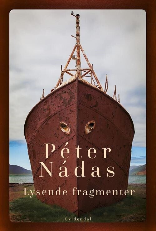 Lysende Fragmenter - Péter Nádas - Bog