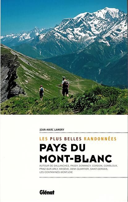 GLENAT - PAYS MONT BLANC LES PLUS BELLES RANDONNEES