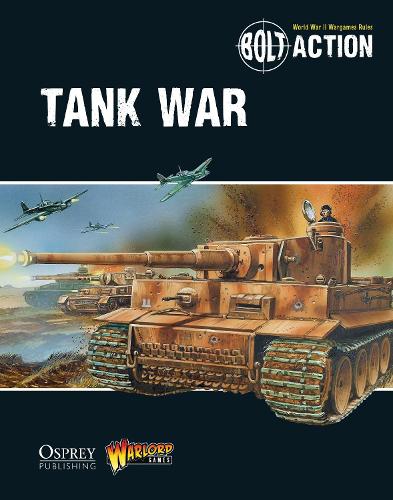 Bolt Action: Tank War - Bolt Action (Paperback)