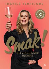Smak! Bli en vinkjenner hjemme