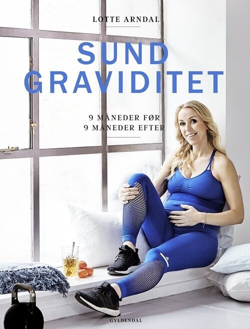 Sund Graviditet - Lotte Arndal - Bog