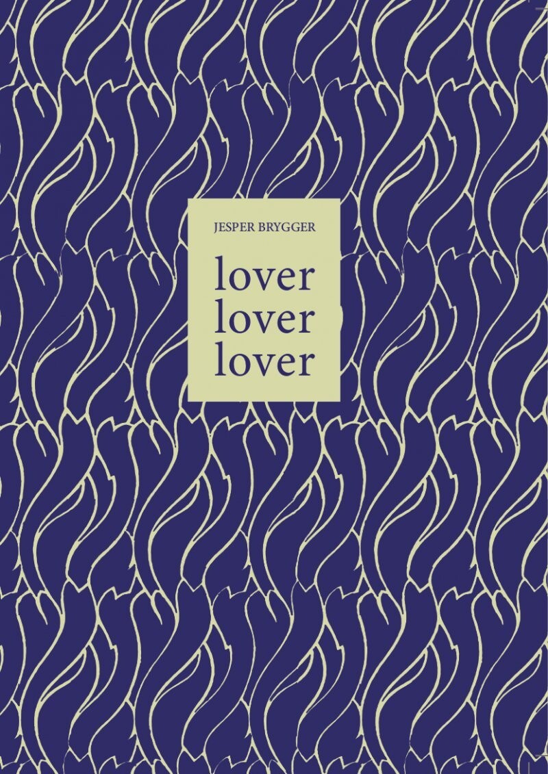Lover Lover Lover - Jesper Brygger - Bog