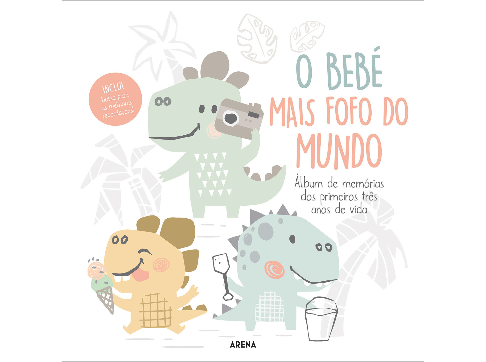 LIVRO O BEBÉ MAIS FOFO DO MUNDO - ÁLBUM MEMÓRIAS