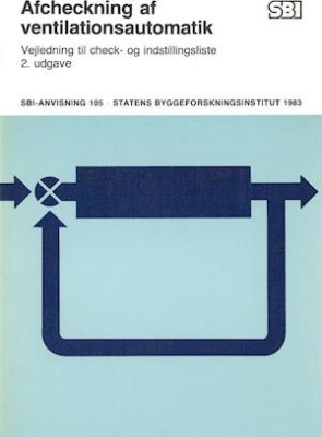 Sbi-Anvisning 105 - Afcheckning Af Ventilationsautomatik - Ove Nielsen - Bog