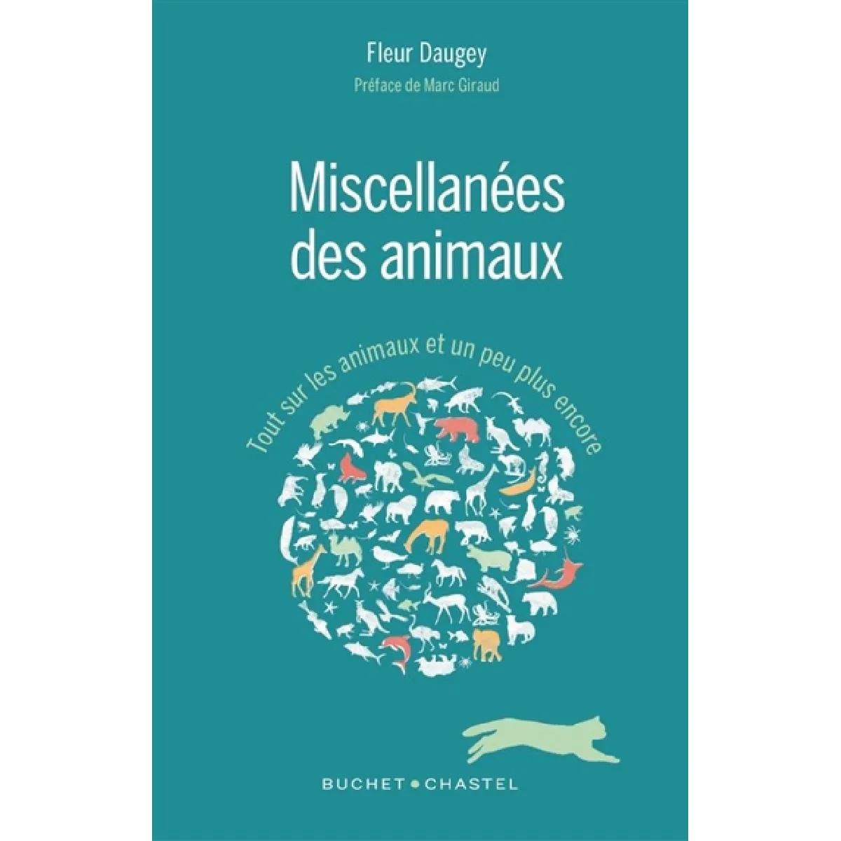 Miscellanées des animaux : tout sur les animaux et un peu plus encore · Occasion