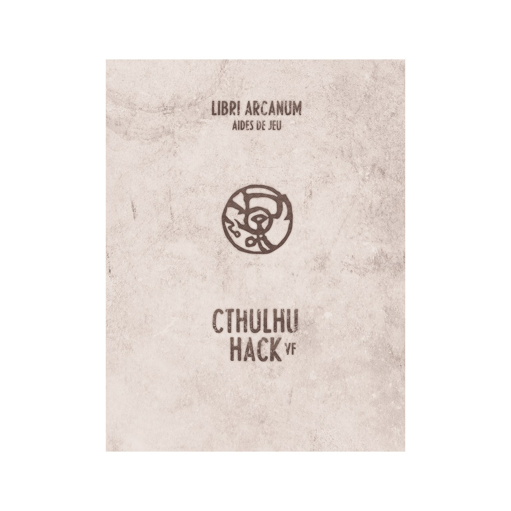Cthulhu Hack - Libri Arcanorum : Aides de jeu