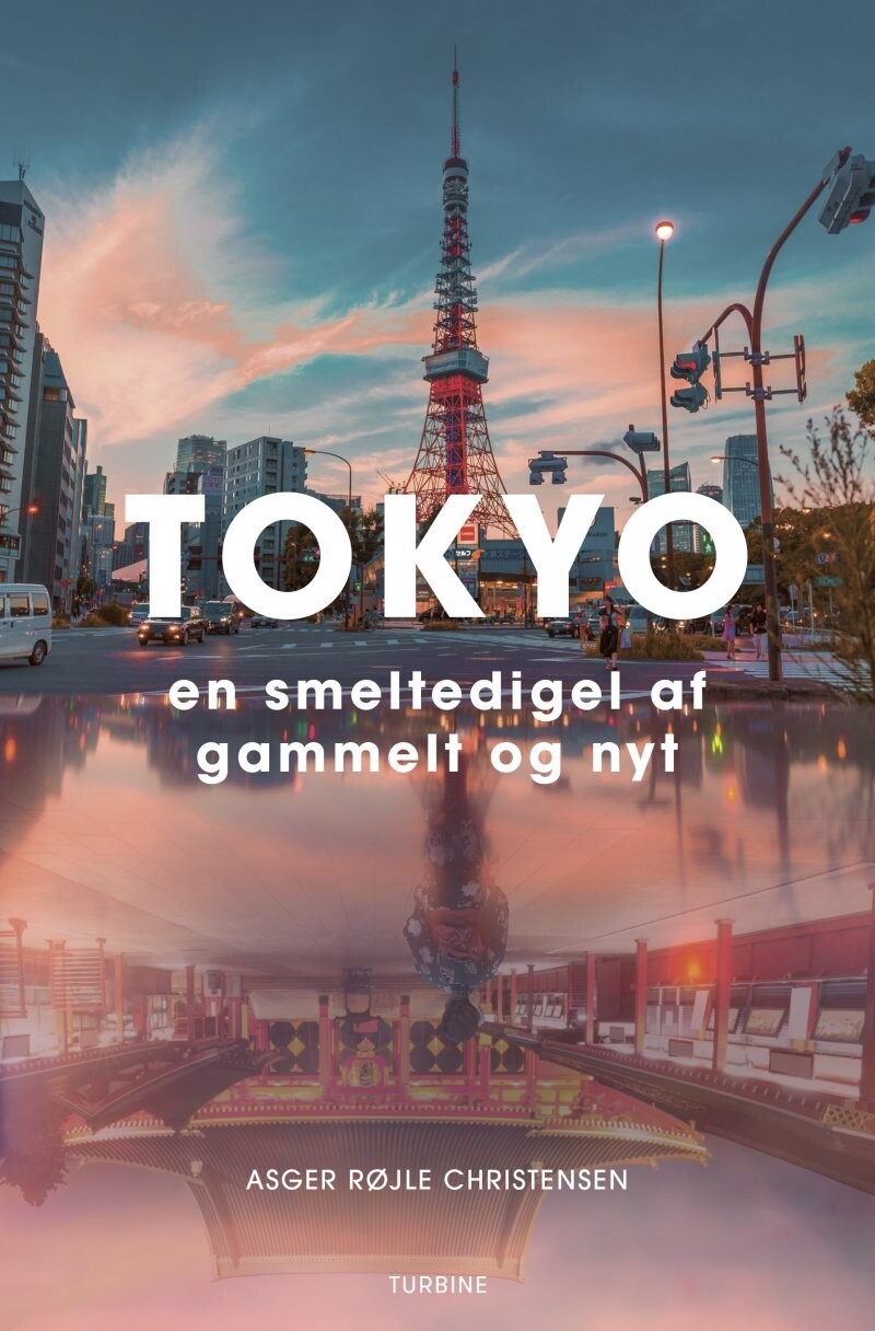 Tokyo - Asger Røjle Christensen - Bog