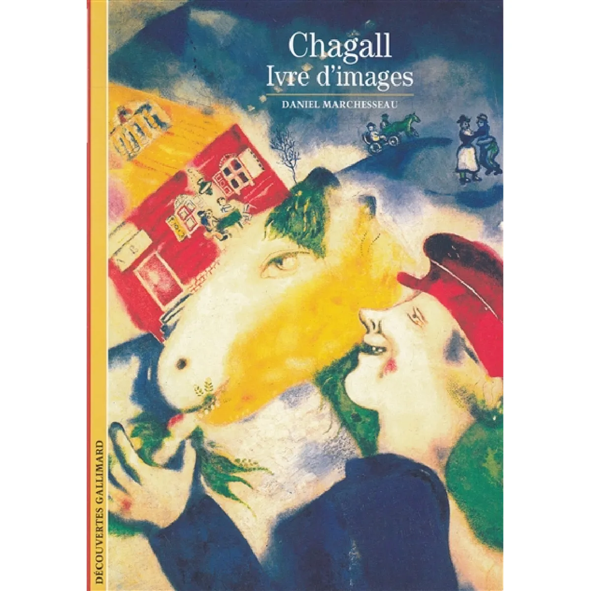 Chagall, ivre d'images · Occasion