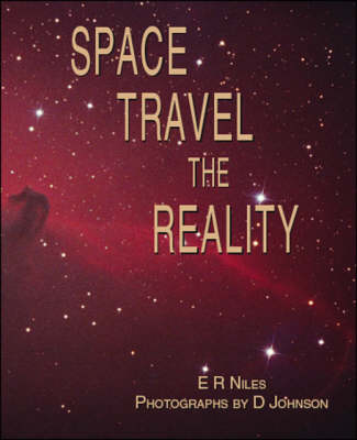 Space Travel: The Reality (Paperback)