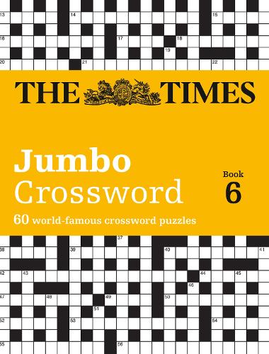 The Times 2 Jumbo Crossword Book 6: 60 Large General-Knowledge Crossword Puzzles - The Times Crosswords (Paperback)