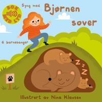 Bjørnen sover: syng med 6 barnesanger