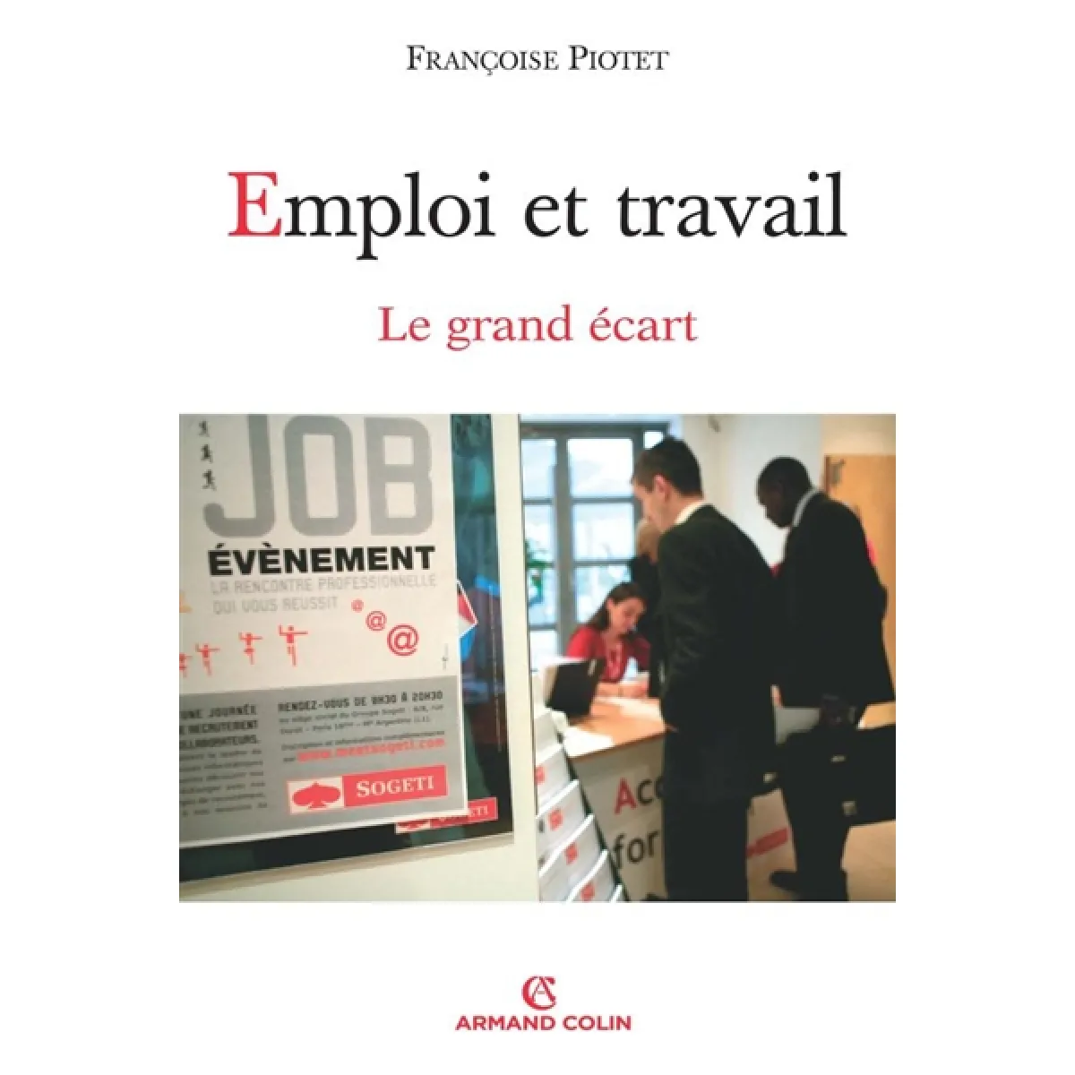 Emploi et travail : le grand écart · Occasion