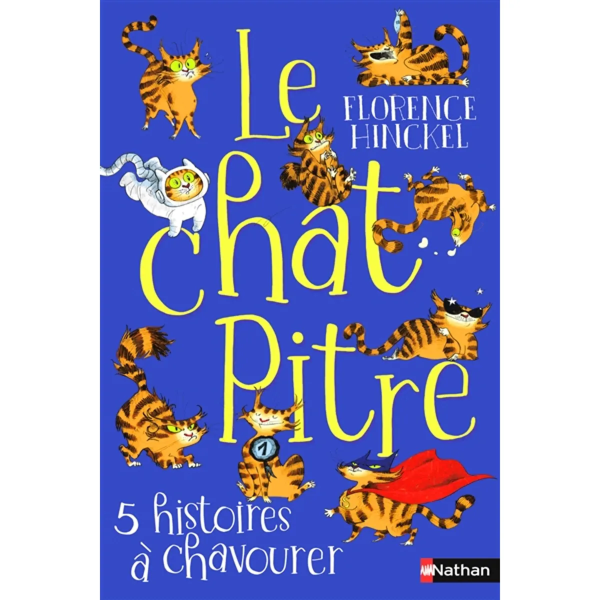 Le chat Pitre : 5 histoires à chavourer · Occasion