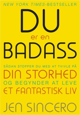 Du Er En Badass - Jen Sincero - Bog<span class=