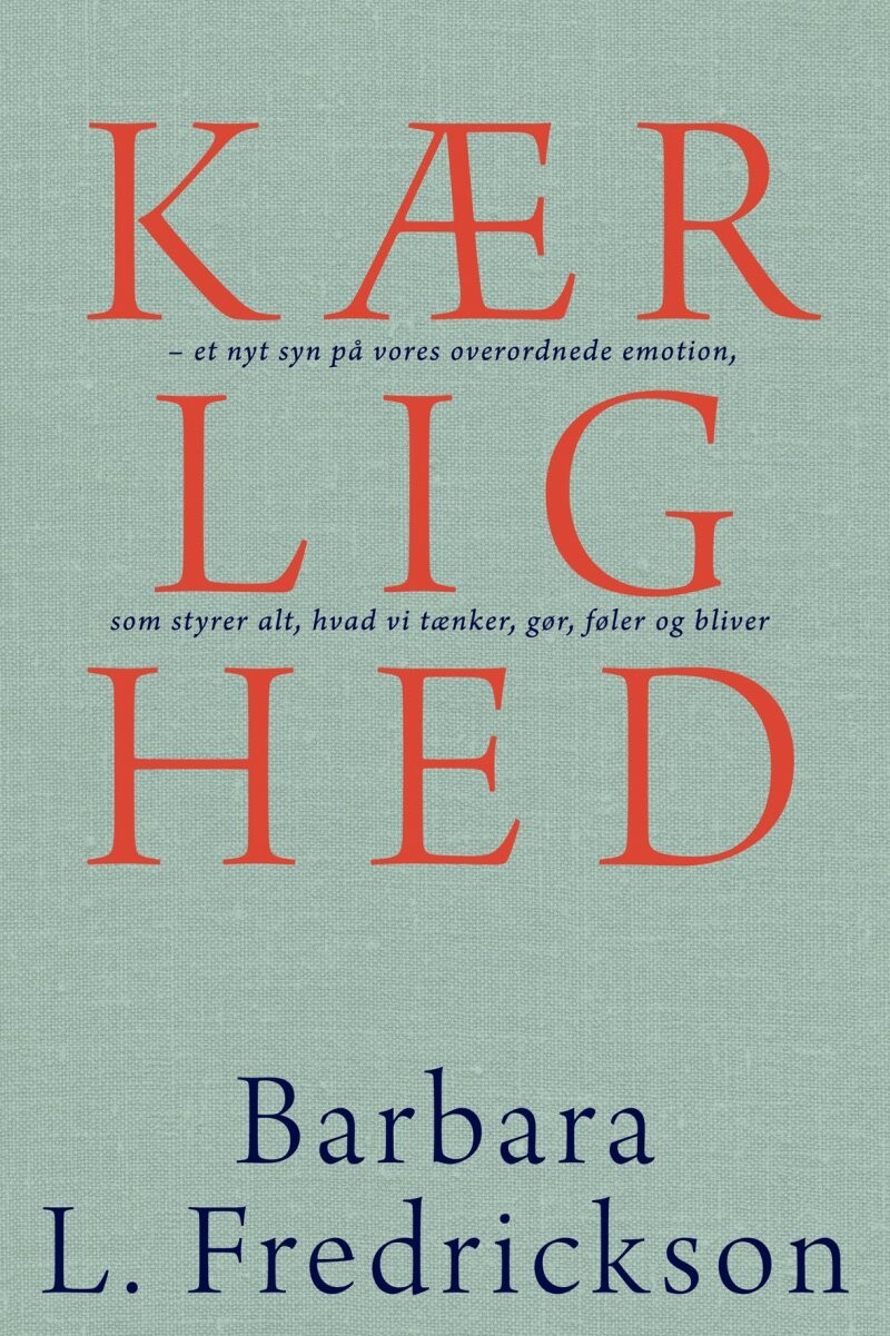 Kærlighed - Barbara Fredrickson - Bog