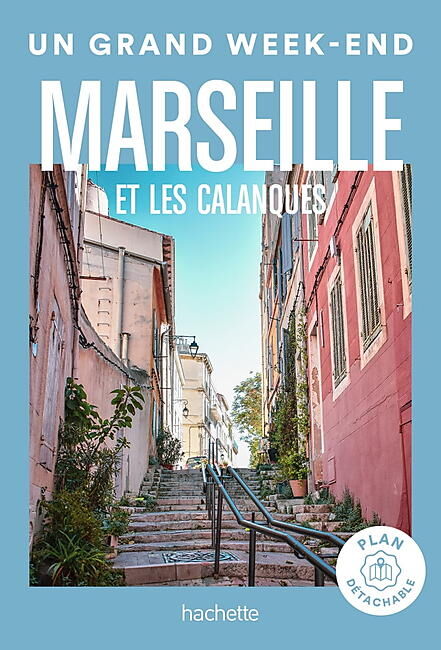 HACHETTE - UN GRAND WEEK END MARSEILLE