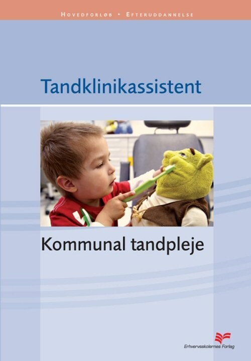 Kommunal Tandpleje - Pia Wogelius - Bog