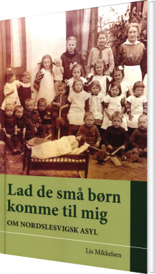 Lad De Små Børn Komme Til Mig - Lis Mikkelsen - Bog
