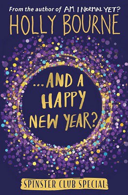 ...And a Happy New Year - The Spinster Club Series (Hardback)