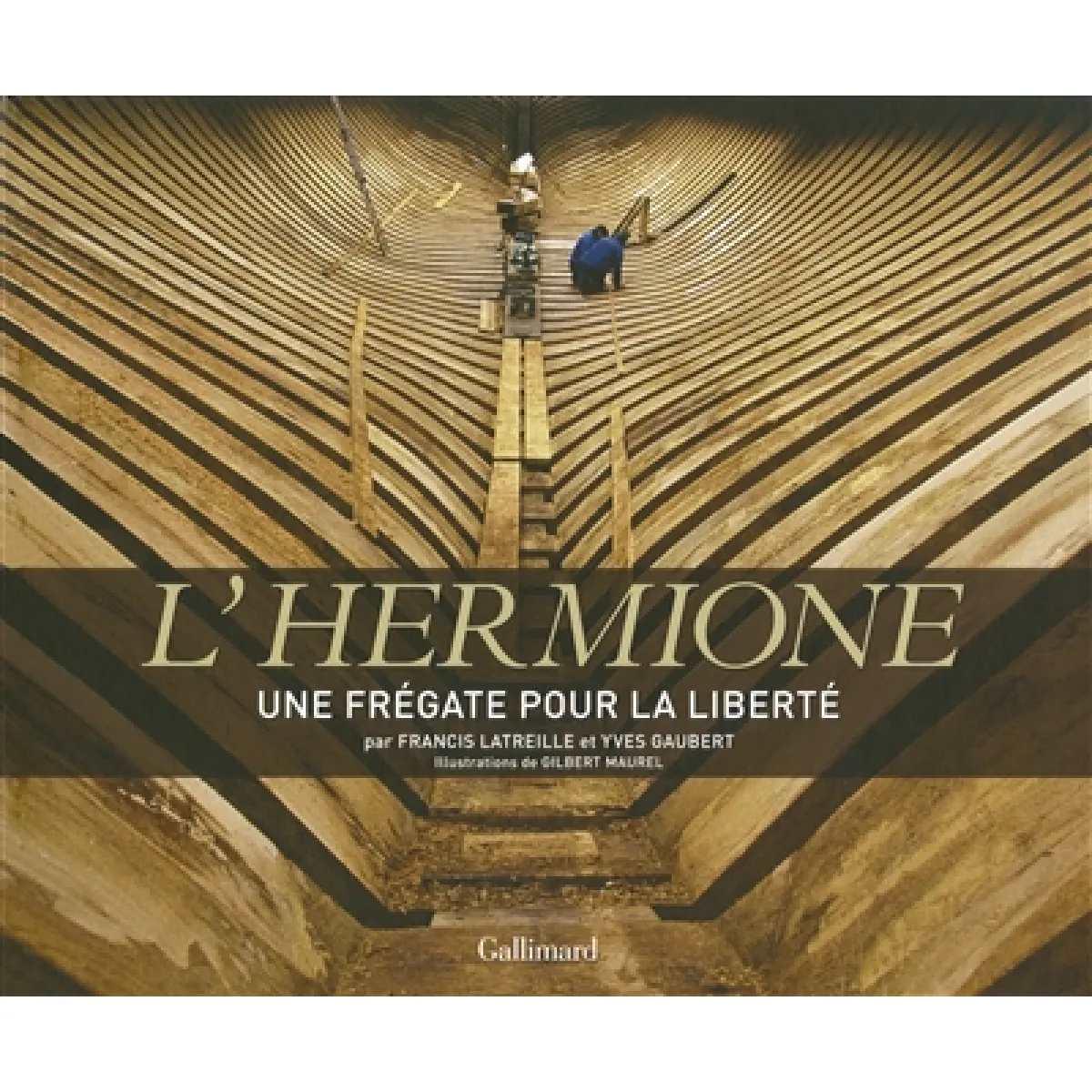 L'Hermione : une frégate pour la liberté · Occasion