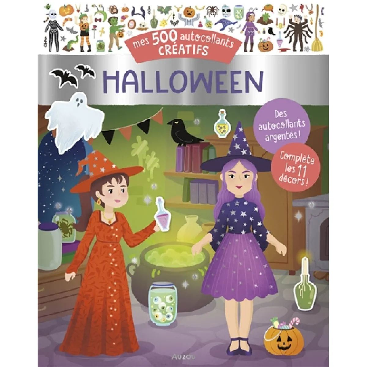 Halloween : mes 500 autocollants créatifs : des autocollants argentés ! Complète les 11 décors !