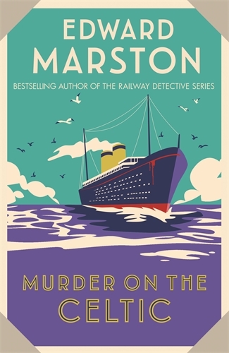 Murder on the Celtic - Ocean Liner Mysteries (Paperback)