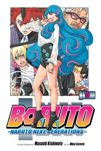 Boruto: Naruto Next Generations, Vol. 15 - Boruto: Naruto Next Generations 15 (Paperback)