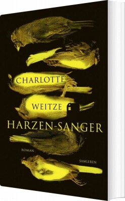 Harzen-Sanger - Charlotte Weitze - Bog