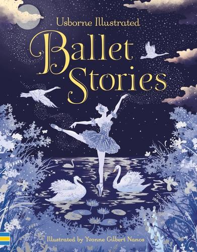 Illustrated Ballet Stories - Illustrated Story Collections (Hardback)