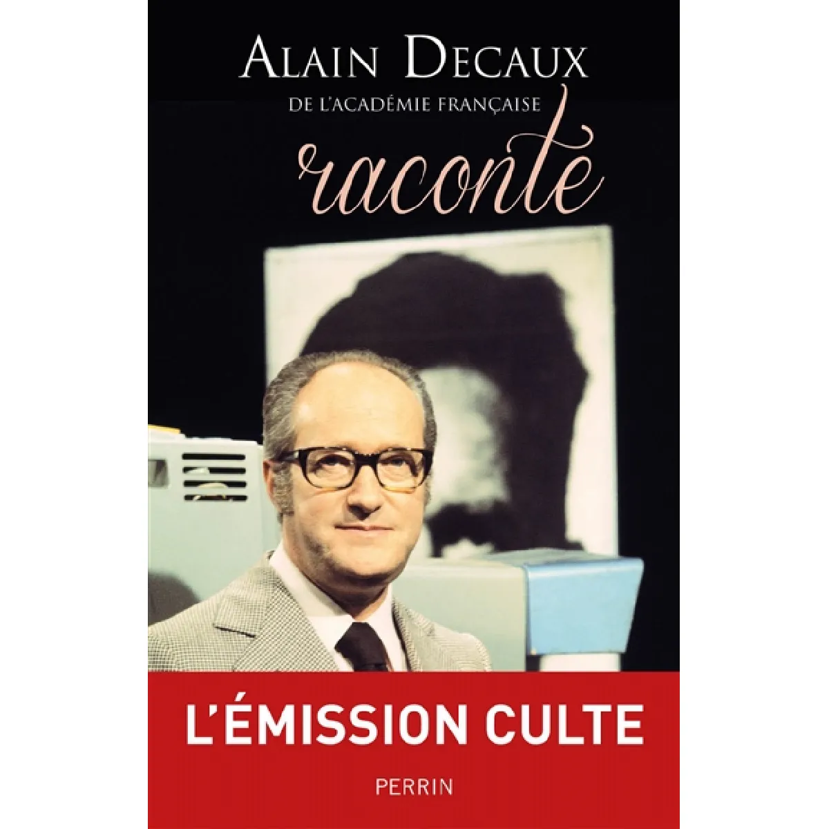 Alain Decaux raconte · Occasion