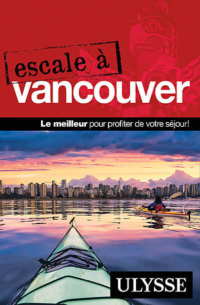 ULYSSE - ESCALE A VANCOUVER ULYSSE