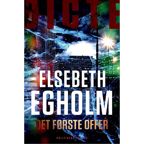 Det første offer - Elsebeth Egholm