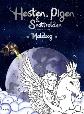 Hesten, Pigen Og Snottrolden - Malebog - Eva Ehler - Bog