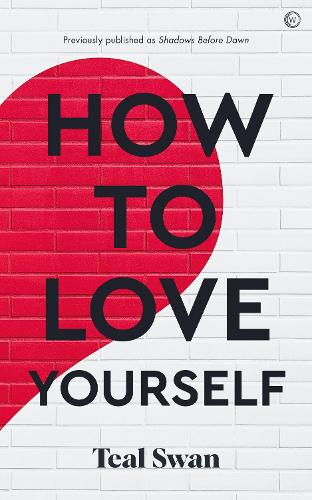 How to Love Yourself (Paperback)