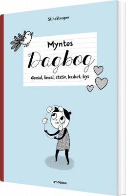 Myntes Dagbog 3 - Genial, Lineal, Stativ, Kasket, Kys - Stine Stregen - Bog