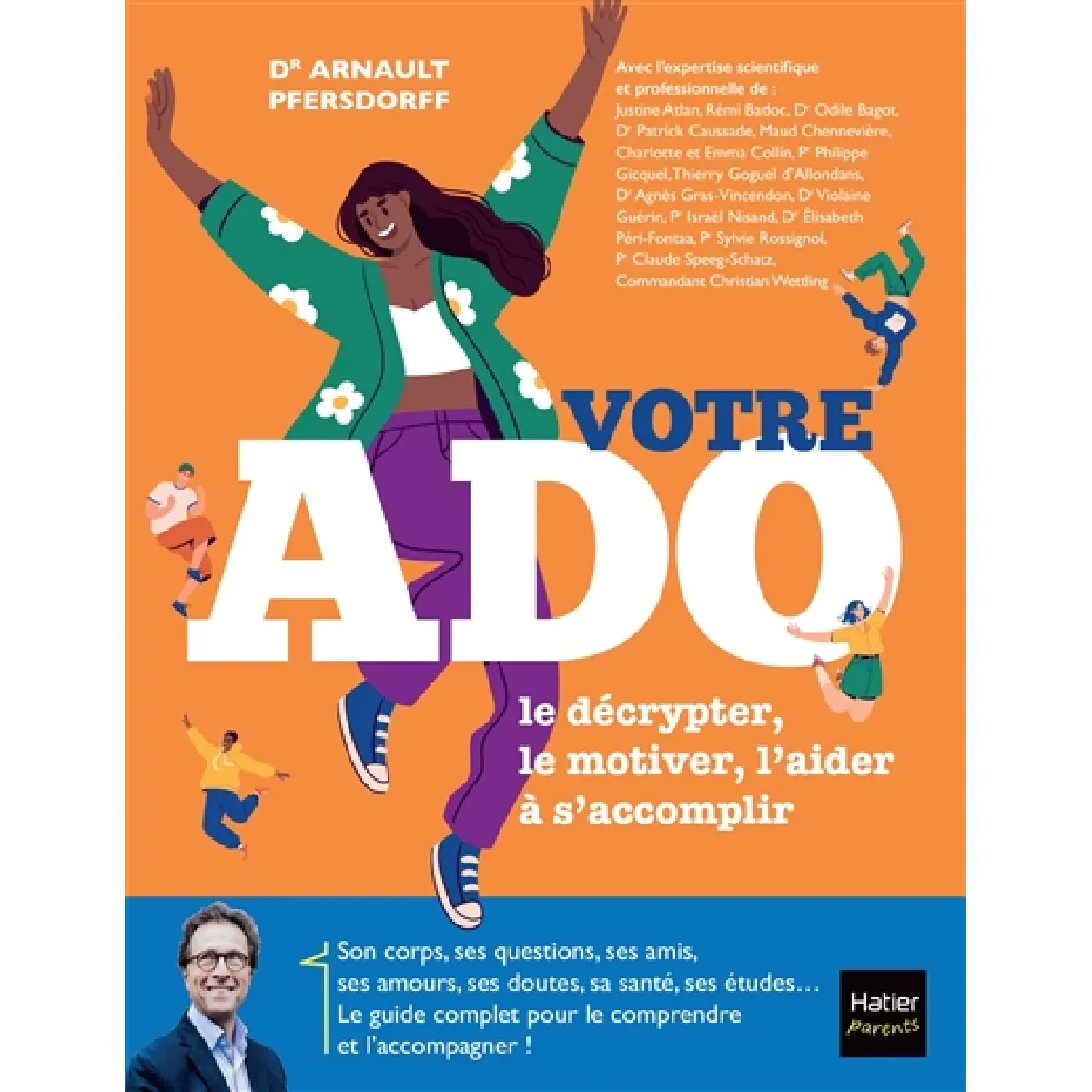 Votre ado : le décrypter, le motiver, l'aider à s'accomplir · Occasion