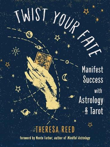 Twist Your Fate: Manifest Success with Astrology & Tarot (Paperback)