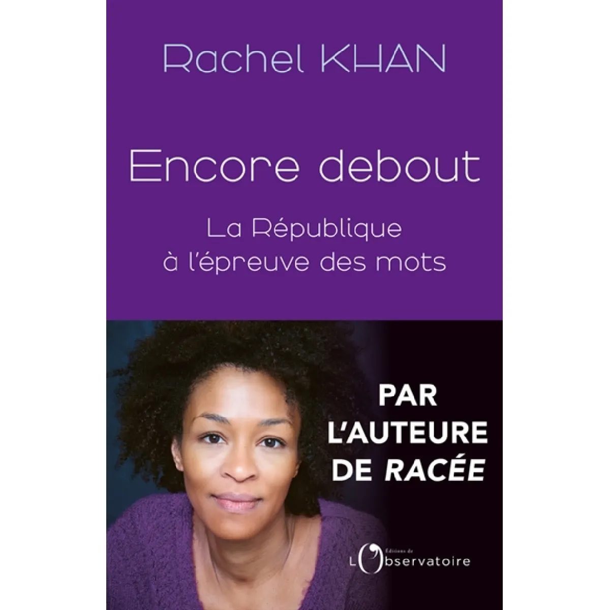 Encore debout : la République à l'épreuve des mots · Occasion
