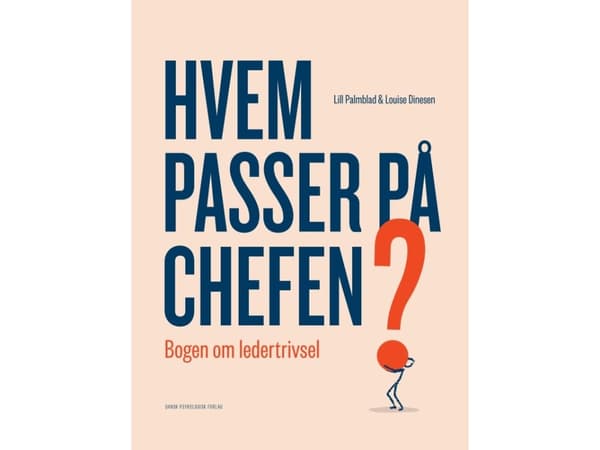 Hvem passer på chefen? | Lill Palmblad, Louise Dinesen | Språk: Dansk