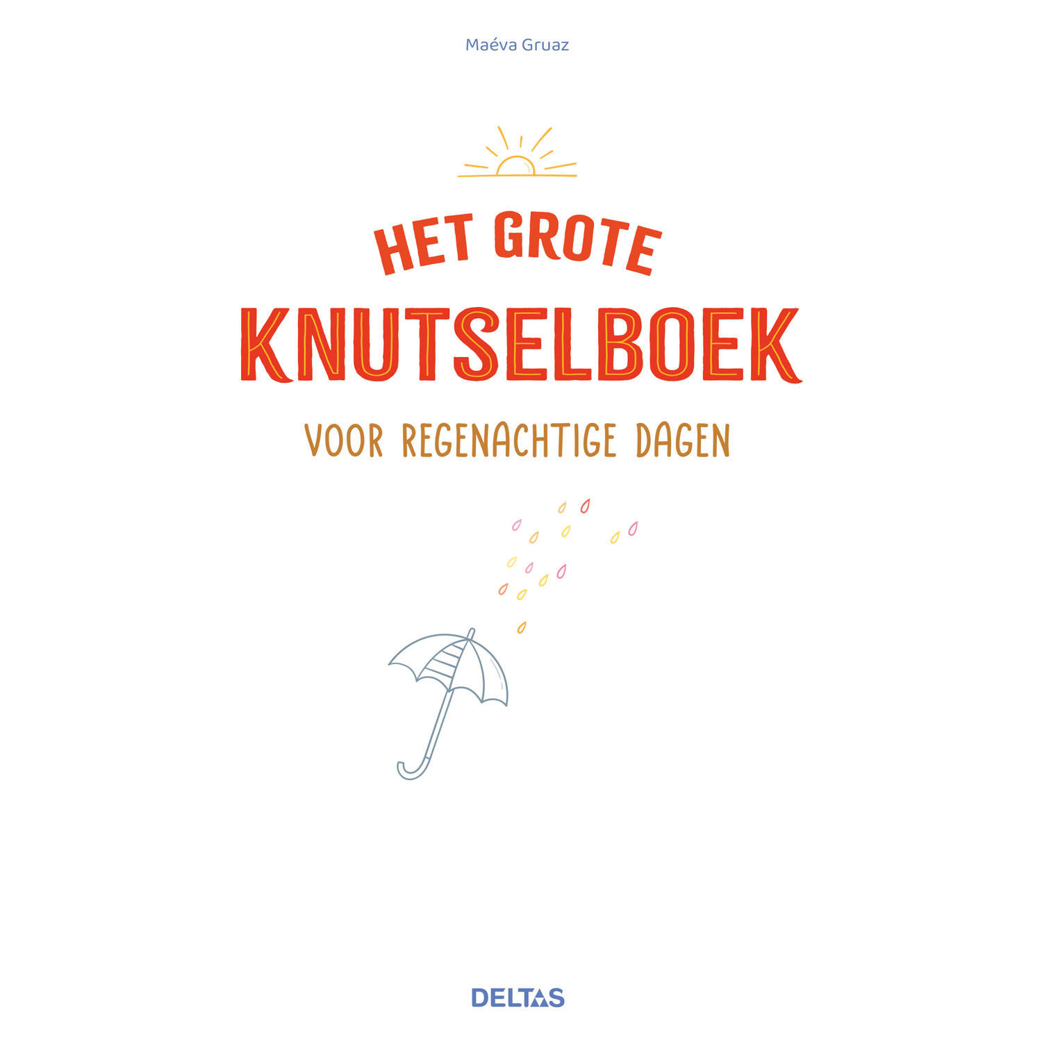het Grote Knutselboek voor Regenachtige Dagen
