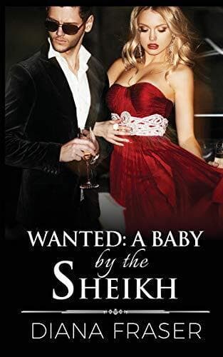 Wanted: a Baby by the Sheikh: Volume 5 (Desert Kings) by Fraser, Diana Paperback Book Pre-Owned English