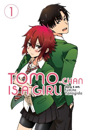 Tomo-chan is a Girl! Vol. 1 - Tomo-chan is a Girl! 1 (Paperback)