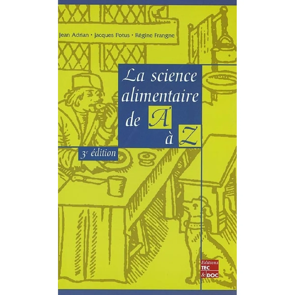 La science alimentaire de A à Z · Occasion