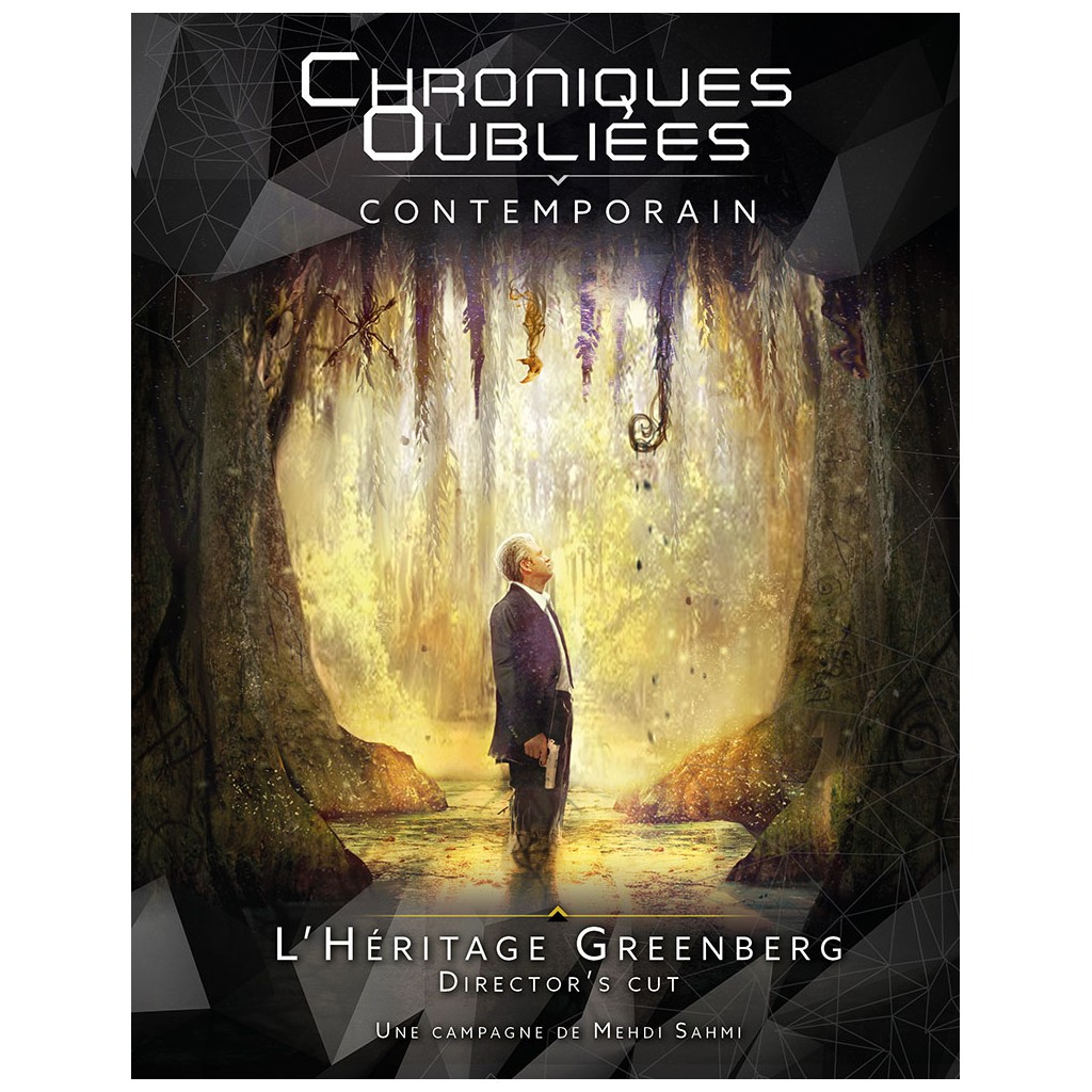 Chroniques Oubliées : Contemporain - L'Héritage Greenberg