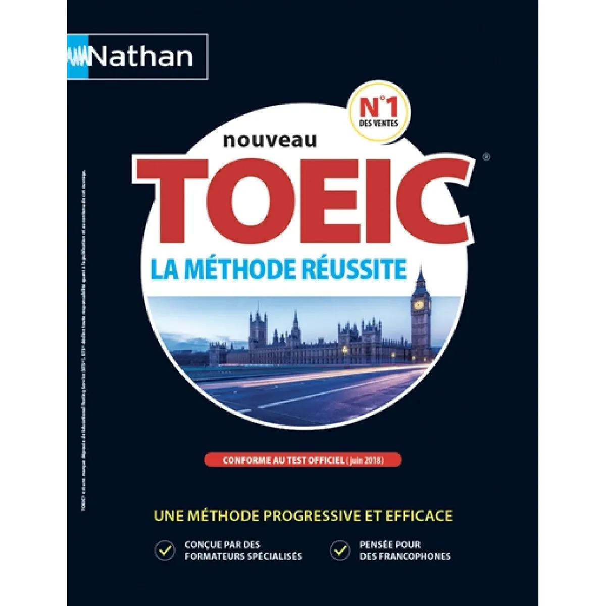 Nouveau TOEIC : la méthode réussite : conforme au test officiel (juin 2018) · Occasion