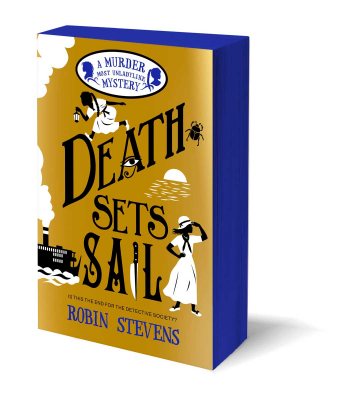 Death Sets Sail - A Murder Most Unladylike Mystery (Paperback)