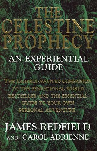 The Celestine Prophecy: An Experiential Guide (Paperback)